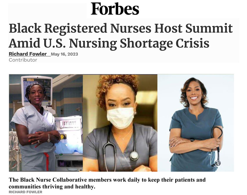 Black Registered Nurses Host Summit Amid U.S. Nursing Shortage Crisis Forbes Magazine Article